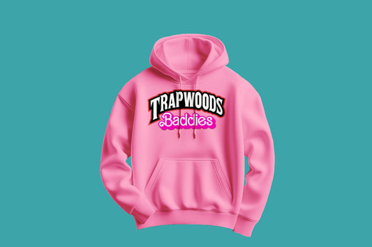 Trapwoods Baddies Hoodie